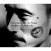Yukihiro Takahashi – Portrait With No Name