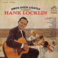 Hank Locklin – Once Over Lightly