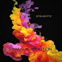 Stevie Fitz – Strange Addiction