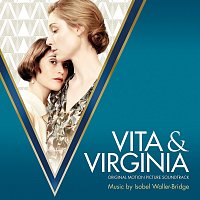 Isobel Waller-Bridge – Vita & Virginia [Original Motion Picture Soundtrack]