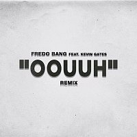 Fredo Bang, Kevin Gates – Oouuh [Remix]