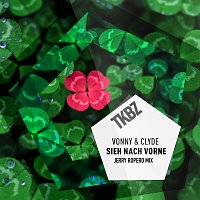 Vonny & Clyde – Sieh nach vorne [Jerry Ropero Mix]