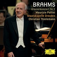 Maurizio Pollini, Staatskapelle Dresden, Christian Thielemann – Brahms: Klavierkonzert Nr. 2 [Live From Semperoper, Dresden / 2013]