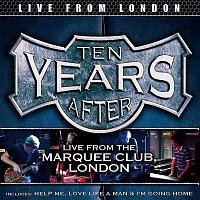 Ten Years After – Live From The Marquee Club, London