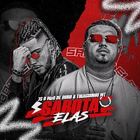 JS O Mao de Ouro, Thiaguinho MT – Sabota Elas