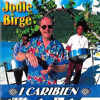 Jodle Birge – I Caribien