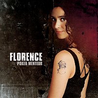 Florence – Poker Menteur