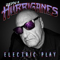 Remu & Hurriganes – Electric Play