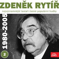 Zdeněk Rytíř, Různí interpreti – Nejvýznamnější textaři české populární hudby Zdeněk Rytíř 2 (1980 - 2005) FLAC