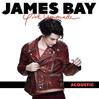 James Bay – Pink Lemonade [Acoustic]