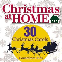 Christmas at Home: 30 Christmas Carols