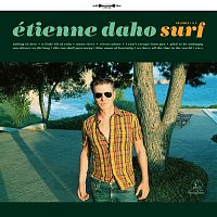 Etienne Daho – Surf (Volumes 1 & 2)