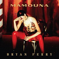 Bryan Ferry – Mamouna (Deluxe)