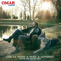 Omar Pedrini – Che Ci Vado A Fare A Londra (Storie Dal Pianeta Blu) [Anniversary Edition]