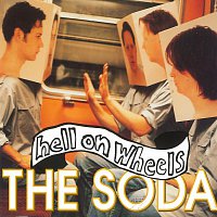 Hell On Wheels – The Soda