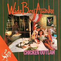 Wide Boy Awake – Chicken Outlaw