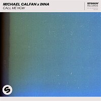 Michael Calfan x INNA – Call Me Now