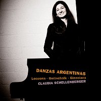 Claudia Schellenberger – Lecuona & Gottschalk & Ginastera: Danzas Argentinas