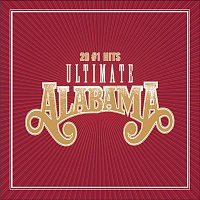 Alabama – Ultimate Alabama 20 # 1 Hits
