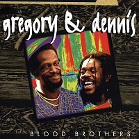 Gregory Isaacs & Dennis Brown – Blood Brothers