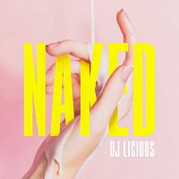 DJ Licious – Naked