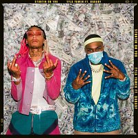 Tyla Yaweh, DaBaby – Stuntin' On You