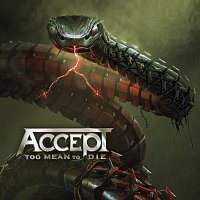 Accept – Too Mean to Die