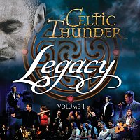 Celtic Thunder – Legacy [Vol. 1]