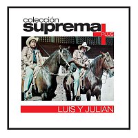 Luis Y Julián – Coleccion Suprema Plus- Luis Y Julian