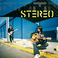 Stereo – Stereo