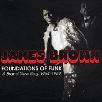 Přední strana obalu CD Foundations Of Funk: A Brand New Bag: 1964-1969