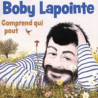 Boby Lapointe – Comprend Qui Peut