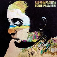 Eddie Palmieri – Superimposition