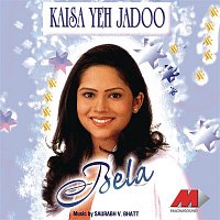 Bela Shende – Kaisa Yeh Jadoo