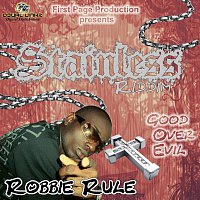 Robbie Rule – Good Over Evil