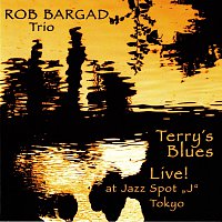 Rob Bargad Trio – Terry's Blues Live at JazzSpot "J" Tokyo