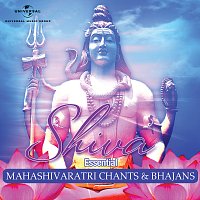 Různí interpreti – Shiva - Essential Mahashivaratri Chants & Bhajans