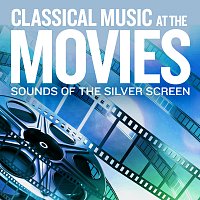 Přední strana obalu CD Sounds Of The Silver Screen: Classical Music At The Movies