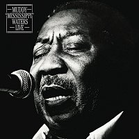 Muddy Waters – Muddy "Mississippi" Waters Live (Legacy Edition)
