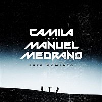 Camila, Manuel Medrano – Este Momento
