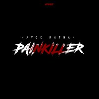 Havoc Mathan – Painkiller
