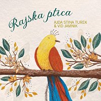 Ajda Stina Turek, Vid Jamnik – Rajska ptica