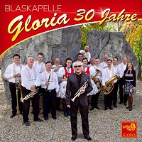 Blaskapelle Gloria – 30 Jahre