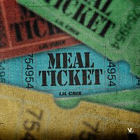 Lil Crix – Meal Ticket