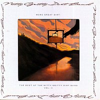 Nitty Gritty Dirt Band – More Great Dirt: The Best Of The Nitty Gritty Dirt Band