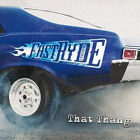 Fast Ryde – That Thang