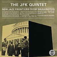 JFK Quintet – New Jazz Frontiers From Washington