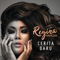 Regina Ivanova – Cerita Baru