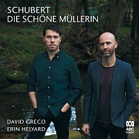 David Greco, Erin Helyard – Schubert: Die schone Mullerin