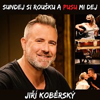 Jiří Koběrský – Sundej si roušku a pusu mi dej MP3